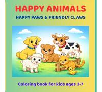 HAPPY ANIMALS: HAPPY PAWS & FRIENDLY CLAWS