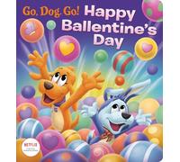 Happy Ballentine's Day! (Netflix: Go, Dog. Go!)