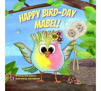 Happy Bird-Day Mabel!