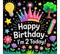 Happy Birthday 2 Year Old Girl: A Fun and Educational Activity Book - Filled with Coloring, Tracing, Puzzles, and Crafts
