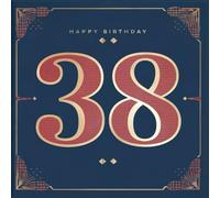 Happy Birthday 38: A Personal Birthday Book - Humorous Quotes and Inspiring Ideas for the New Year of Life