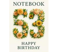 Happy Birthday 53: A Floral Celebration From Heaven: A Heavenly-Inspired Birthday Notebook with Elegant Blossoms and Celestial Charm
