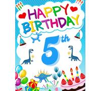 Happy Birthday 5th Birthday: Birthday Sketchbook and Notebook for Doodling, Sketching, Drawing, Painting, Diary Birthday gift for Boys: 120 Pages, 8.5*11 inch
