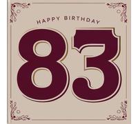 Happy Birthday 83: A Personal Birthday Book - Humorous Quotes and Inspiring Ideas for the New Year of Life
