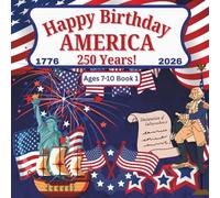 HAPPY BIRTHDAY AMERICA!: FUN and EASY coloring book Ages 7-10 #1