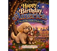 Happy Birthday America with Oliver Doodle & Phoebe Ann