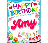 Happy Birthday Amy: Birthday Sketchbook and Notebook for Doodling, Sketching, Drawing, Painting, Diary Birthday gift for Girls: 120 Pages, 8.5*11 inch