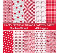 Happy Birthday Canada Scrapbook Paper 40 Pages 20 Sheets: Double Sided Pattern Paper for Scrapbooking, Card Making, Origami, DIY and More