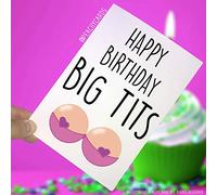Happy Birthday Cards, Happy Birthday Big Tits, divertente, scherzo biglietti di auguri, amica, fidanzata moglie Best Friend Big Boobs PC160