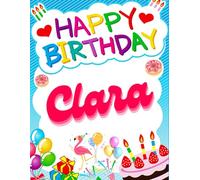 Happy Birthday Clara: Birthday Sketchbook and Notebook for Doodling, Sketching, Drawing, Painting, Diary Birthday gift for Girls: 120 Pages, 8.5*11 inch