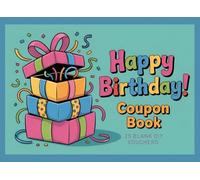 Happy Birthday Coupon Book: 25 Blank DIY Vouchers for Kids | Perfect Gifting Option