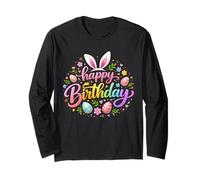 Happy Birthday Easter Bunny Ears Uova Ragazze Bambini Bambino Maglia a Manica