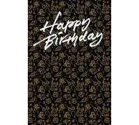 Happy birthday ,gift box pattern: ืNotebook ,Wishing you a beautiful day with good health and happiness forever. Happy birthday!