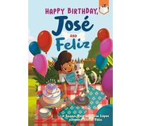 Happy Birthday, José and Feliz: 3