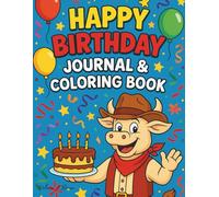Happy Birthday: Journal & Coloring Book