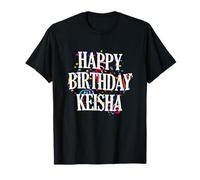 Happy Birthday Keisha First Name Girls Colorful Bday Maglietta