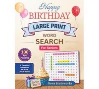 Happy Birthday Large Print Word Search for Seniors: 100 Fun Puzzles - A Thoughtful Activity Gift for Men & Women