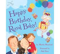 Happy Birthday, Royal Baby!