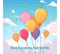 Happy Birthday!: Story And Coloring Book For Kids