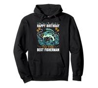 Happy Birthday To The Best Fisherman Funny Birthday Fishing Felpa con Cappuccio