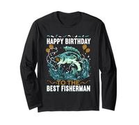 Happy Birthday To The Best Fisherman Funny Birthday Fishing Maglia a Manica