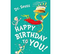 Happy Birthday to You!: A classic early reading book for kids 3-7 from the bestselling children's author