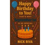 Happy birthday to you! That’s why September 1st is so special: A delightful celebration of history, culture, stars, and personal meaning behind your special day