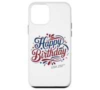 Happy Birthday USA 250th - America's Anniversary 2026 Custodia per iPhone 12 mini