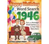 Happy Birthday Word Search 1946 • Fun Nostalgic Puzzle Book for Adults • 30pt Extra-Large Print Easy-to-Read Brain Games: Perfect Milestone Gift for ... a Special Year with a Personalized Present