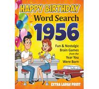Happy Birthday Word Search 1956 • Fun Nostalgic Puzzle Book for Adults • 30pt Extra-Large Print Easy-to-Read Brain Games: Perfect Milestone Gift for ... Women Turning 70 • Celebrate a Special Year