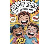 Happy Buds: 200 Jokes For Kids: Black & White Edition with 200 Silly Jokes Every Kid Will Love