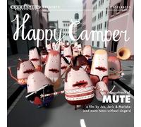 Happy Camper - Soundtrack Of Mute-Ep-