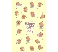 Happy Capy Day Quaderno a righe: Quaderno a righe con copertina kawai - perfetto per bambini, ragazzi e amanti del capibara