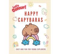 Happy Capybaras: A Coloring Journey for Young Explorers