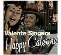 Happy Caterina & The Caterina Valente
