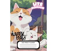 Happy cats - 2026 A5 Weekly planner: Lite edition - 150 pages