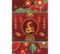 Happy Chinese New Year 2025 Journal: Red, Gold, and Teal Snake Blank Lined Notebook; 6x9"