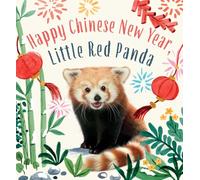 Happy Chinese New Year, Little Red Panda