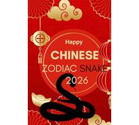 Happy Chinese Zodiac Snake 2026: Horoscope for the Chinese Zodiac sign Snake in the year of the Fire Horse 2026