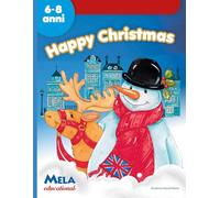 Happy Christmas: canzoni cantate da Le mele canterine