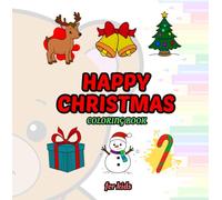 HAPPY CHRISTMAS: coloring book for kids
