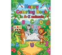 Happy Coloring Book in A-Z Animals