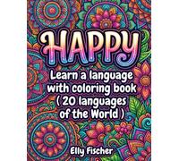 HAPPY Coloring Book in Mandala Style: Learn 20 Languages