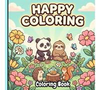 Happy Coloring: Cute animals and nature to color
