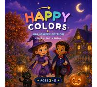 Happy Colors: Halloween Coloring Book! (Happy Colors Coloring Book Collection)