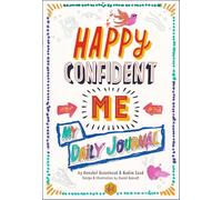 Happy Confident Me My Daily Journal