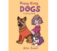 Happy Cozy Dogs: Relaxing Coloring Book