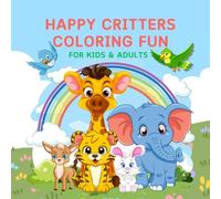Happy Critters: Tiny Zoo Coloring Adventure for Kids Ages 3-6 | Fun, Easy & Educational Baby Animals for Toddlers and Preschoolers