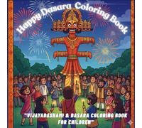 Happy Dasara Coloring Book: Vijayadashami festival color pages for Children/ indian culture workbook