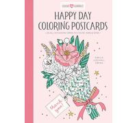 Happy Day Coloring Postcards: 20 All-Occasion Cards to Color, Sign, and Send